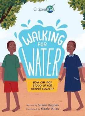预订Walking For Water: How One Boy Stood Up For Gender Equality
