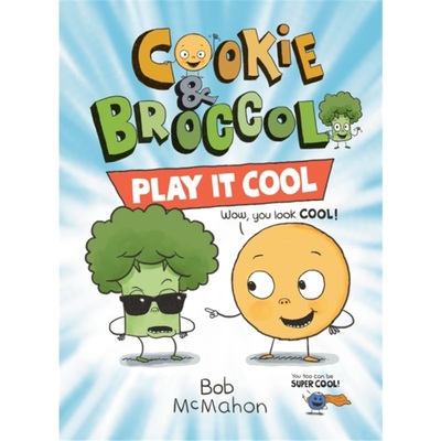 Cookie And Broccoli: Play Cool