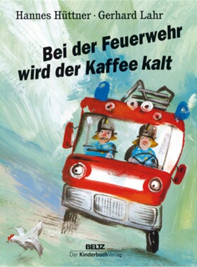 预订【德语】Bei der Feuerwehr wird der Kaffee kalt[9783407770820]