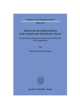 预订【德语】Allgemeine Rechtsgrunds?tze und europ?ischer ?ffentlicher Dienst.:Zur Rechtsprechung des Europ?ischen Gerich
