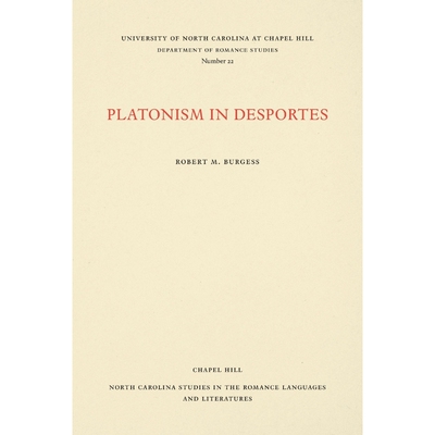 按需印刷不退不换Platonism in Desportes[9780807890226]