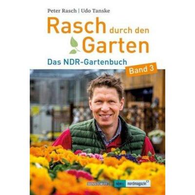预订【德语】 Rasch durch den Garten. Bd.3:Das NDR-Gartenbuch