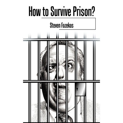 按需印刷不退不换How to Survive Prison?[9781452014524]