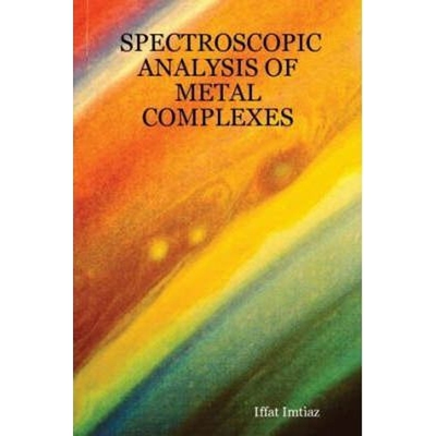 按需印刷Spectroscopic Analysis of Metal Complexes[9780615148328]