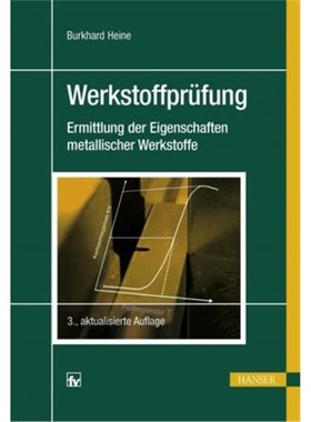 预订【德语】 Werkstoffprüfung:Ermittlung der Eigenschaften metallischer Werkstoffe