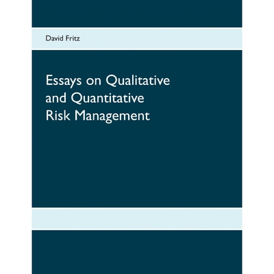 按需印刷不退不换Essays on Qualitative and Quantitative Risk Management[9783746096599]