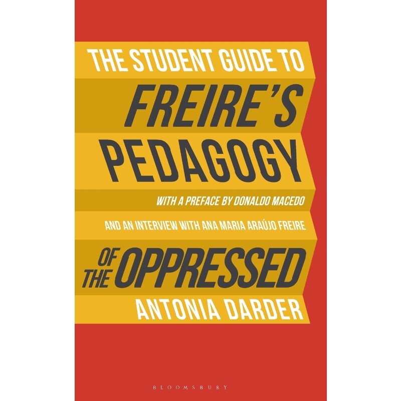 按需印刷不退不换The Student Guide to Freire s  Pedagogy of the Oppressed[9781474255660]