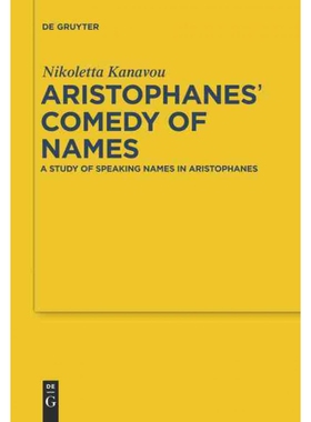 按需印刷不退不换DGYT Aristophanes  Comedy of Names[9783110247060]