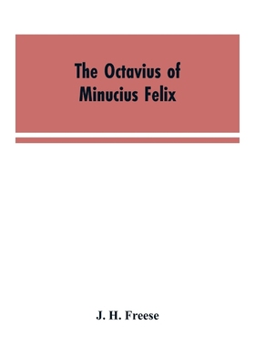 按需印刷The Octavius of Minucius Felix[9789353604219]