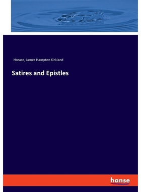 按需印刷Satires and Epistles[9783337729394]