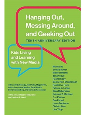 按需印刷Hanging Out, Messing Around, and Geeking Out, Tenth Anniversary Edition