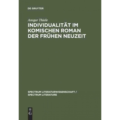 按需印刷DEG Individualit?t im komischen Roman der Frühen Neuzeit[9783110189599]