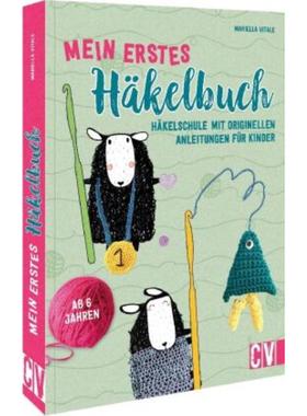 预订【德语】 Mein erstes Häkelbuch:Häkelschule mit originellen Anleitungen. Für Kinder