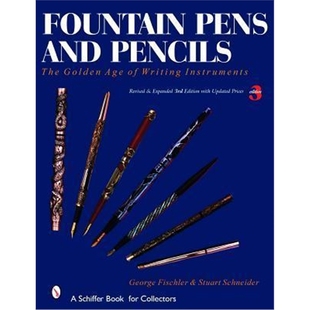 预订Fountain Pens and Pencils: the Golden Age of Writing Instruments