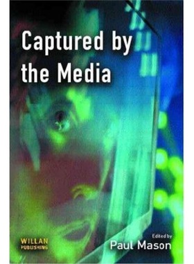 预订Captured by the Media[9781843921448]