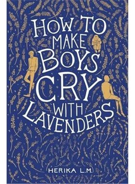 按需印刷How to Make Boys Cry with Lavenders[9781499089783]