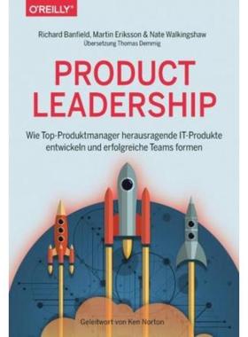 预订【德语】 Product Leadership:Wie Top-Produktmanager herausragende IT-Produkte entwi