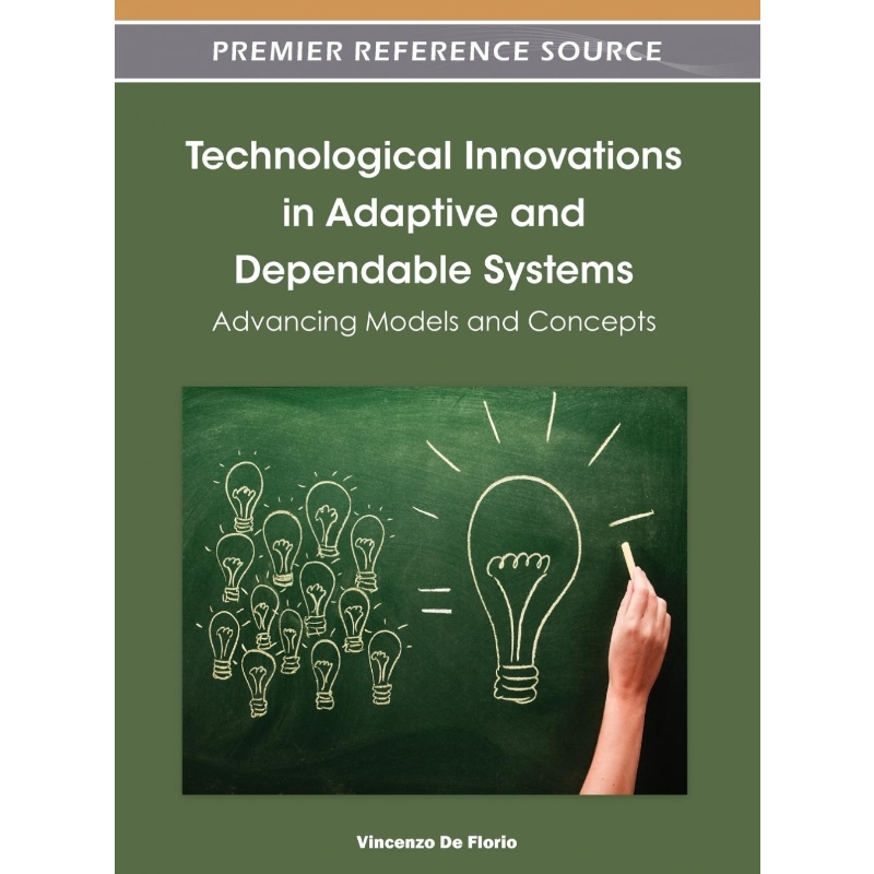 按需印刷Technological Innovations in Adaptive and Dependable Systems[9781466602557]