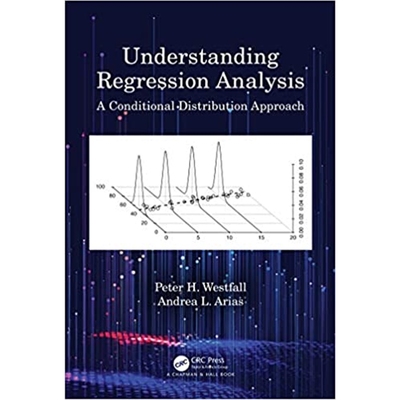 按需印刷图书Understanding Regression Analysis:A Conditional Distribution Approach[9780367458522]
