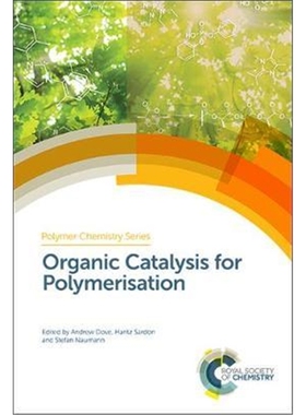 预订Organic Catalysis for Polymerisation