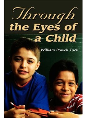 按需印刷不退不换Through the Eyes of a Child[9780595268115]