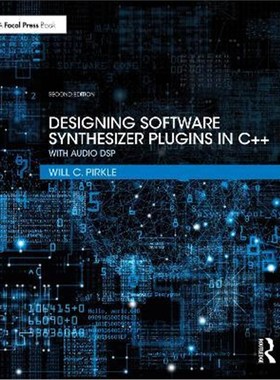 按需印刷Designing Software Synthesizer Plugins in C++:With Audio DSP[9780367510466]