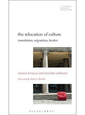 预订The Relocation of Culture:Translations, Migrations, Borders