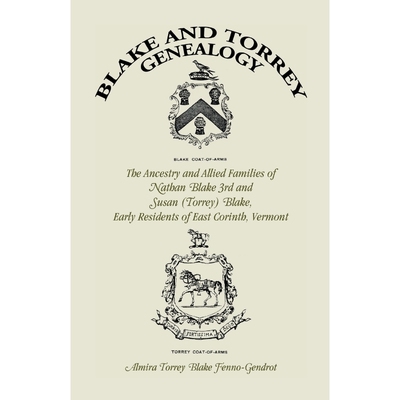按需印刷Blake and Torrey Genealogy[9780788416125]
