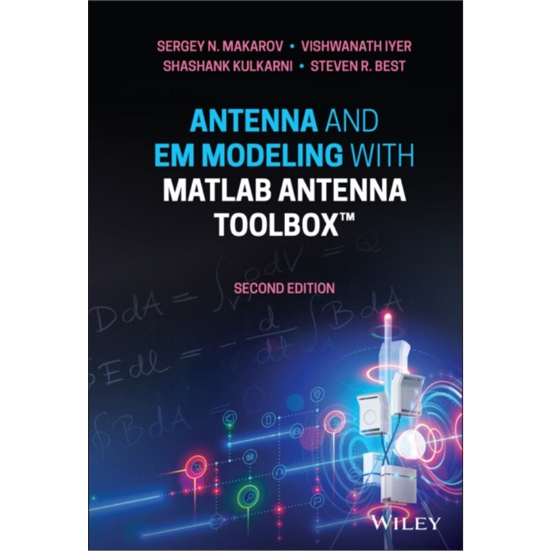 预订不退不换Antenna and EM Modeling with MATLAB Antenna Toolbox[9781119693697]