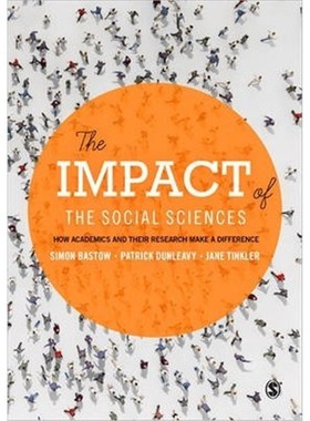 按需印刷The Impact of the Social Sciences:How Academics and their Research Make a Difference[9781446275108]