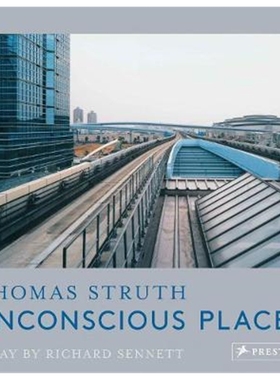 现货Unconscious Places:Thomas Struth