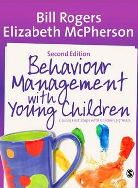 按需印刷不退不换Behaviour Management with Young Children:Crucial First Steps with Children 3-7 Years[9781446282885]