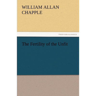 按需印刷不退不换The Fertility of the Unfit[9783842480834]