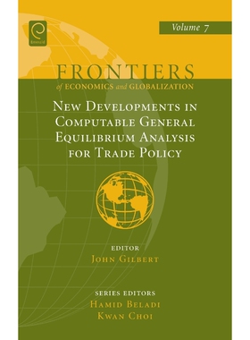 按需印刷不退不换New Developments in Computable General Equilibrium Analysis for Trade Policy[9780857241412]