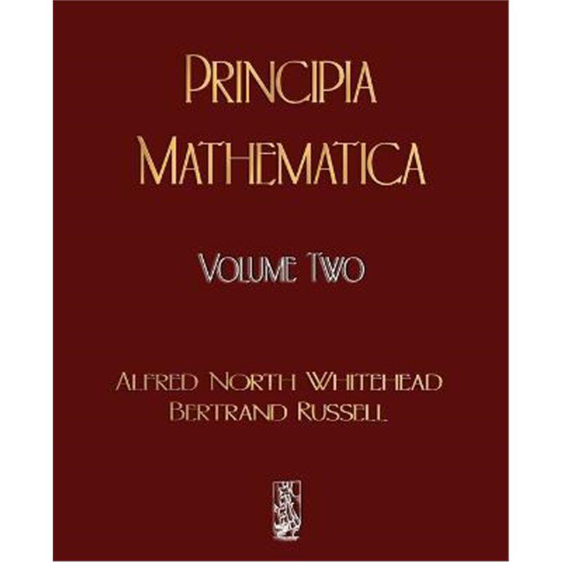 按需印刷不退不换Principia Mathematica - Volume Two[9781603861830]
