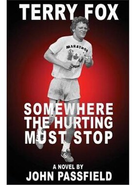 按需印刷不退不换Terry Fox:Somewhere the Hurting Must Stop[9781772441604]