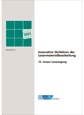 预订不退不换德语 Innovative Verfahrung der Lasermaterialbearbeitung:12. Jenaer Lasertagung