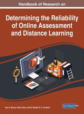 按需印刷Handbook of Research on Determining the Reliability of Online Assessment and Distance Learning[9781799847694]