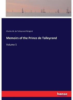 按需印刷Memoirs of the Prince de Talleyrand[9783337170646]