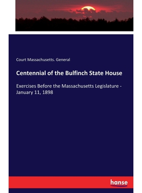 按需印刷不退不换Centennial of the Bulfinch State House[9783744733168]