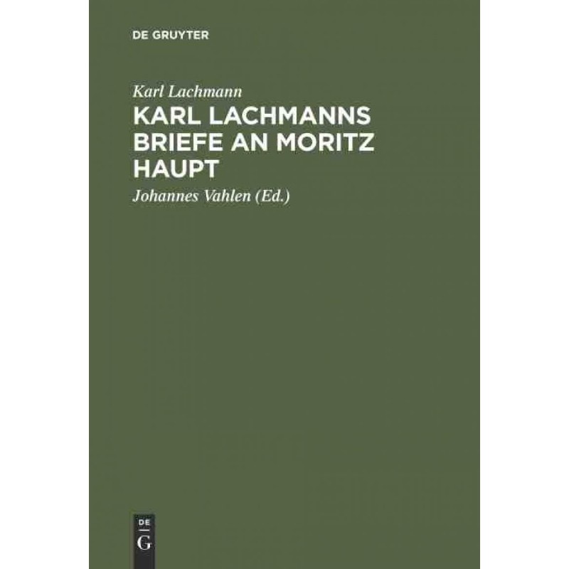 按需印刷不退不换DEG Karl Lachmanns Briefe an Moritz Haupt[9783111176413]
