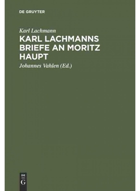 按需印刷DEG Karl Lachmanns Briefe an Moritz Haupt[9783111176413]