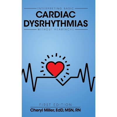 按需印刷Interpreting Basic Cardiac Dysrhythmias Without Heartache[9781516555895]