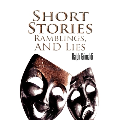 预订Short Stories, Ramblings, & Lies