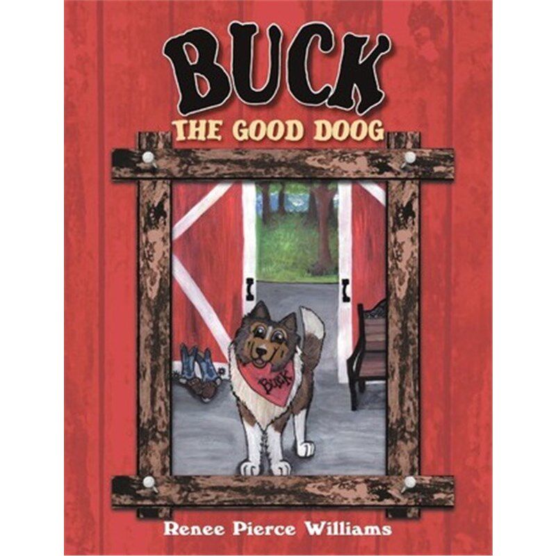 按需印刷不退不换Buck the Good Doog[9781469153254]