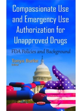 预订Compassionate Use & Emergency Use Authorization for Unapproved Drugs[9781634841320]