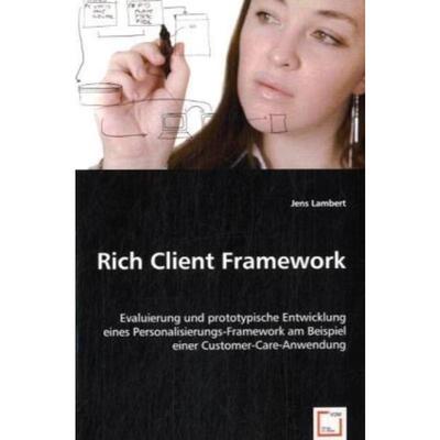 预订【德语】 Rich Client Framework:Evaluierung und prototypische Entwicklung einesPersonalisieru