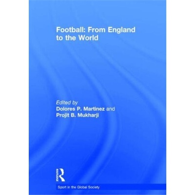 预订不退不换Football: From England to the World[9780415480611]