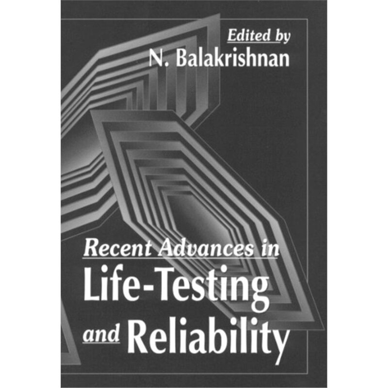 预订不退不换Recent Advances in Life-Testing and Reliability[9780849389726]