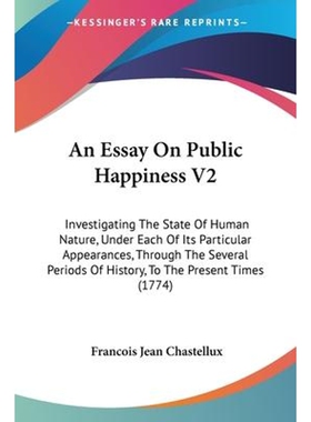 按需印刷An Essay On Public Happiness V2[9780548878842]